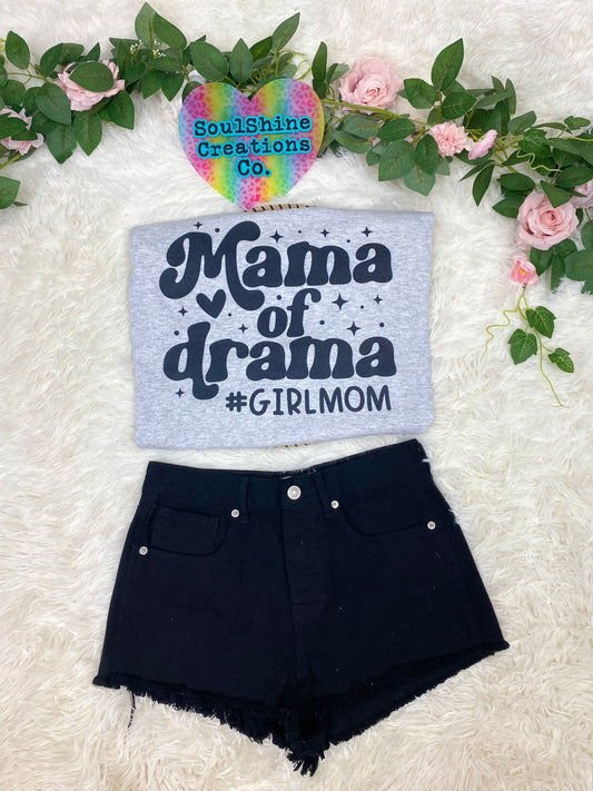 Mama of Drama Girl Mom Graphic Tee Shirt