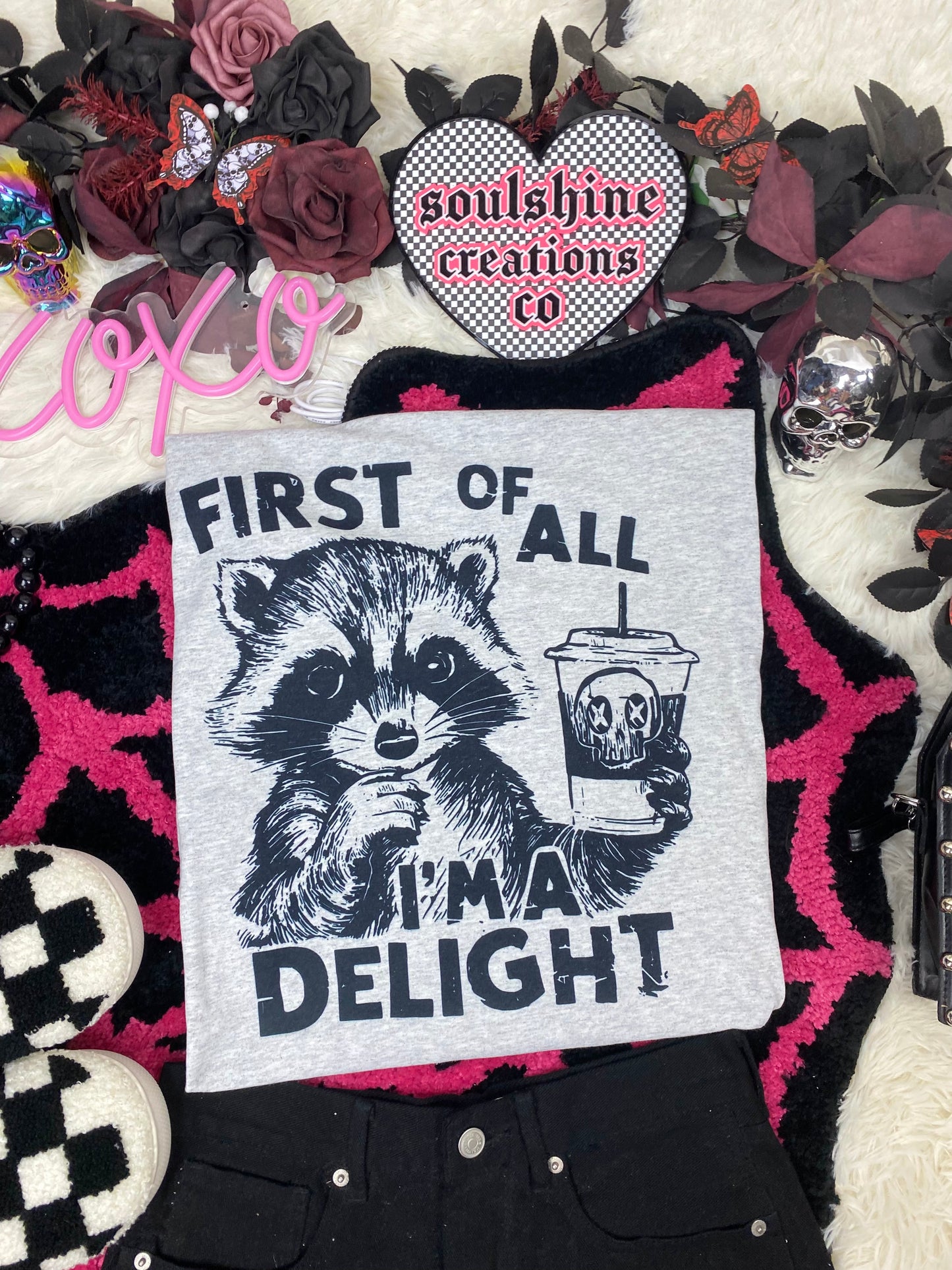 first of all i’m a delight snarky raccoon tee shirt or Sweater