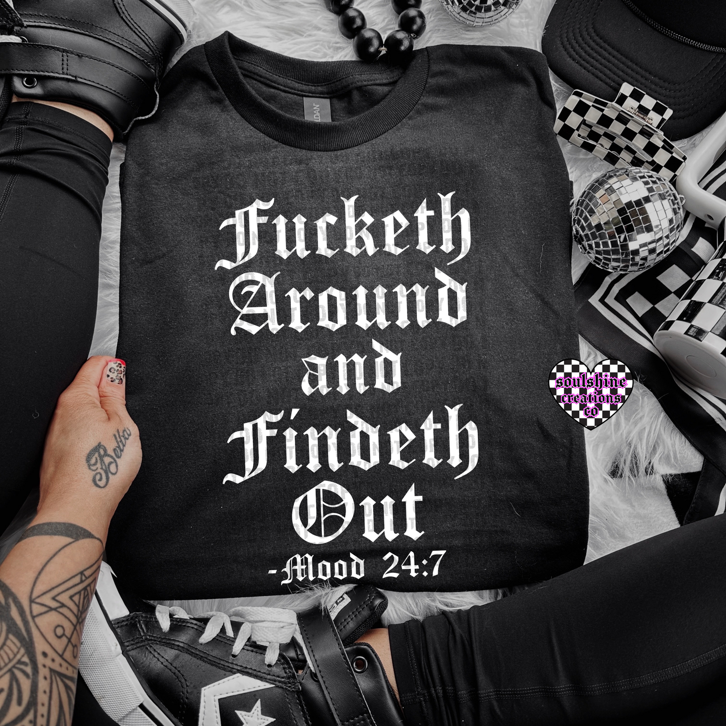 Fucketh Around and Findeth Out Tee or Sweater-Bookish-Edgy Alternative Vibes