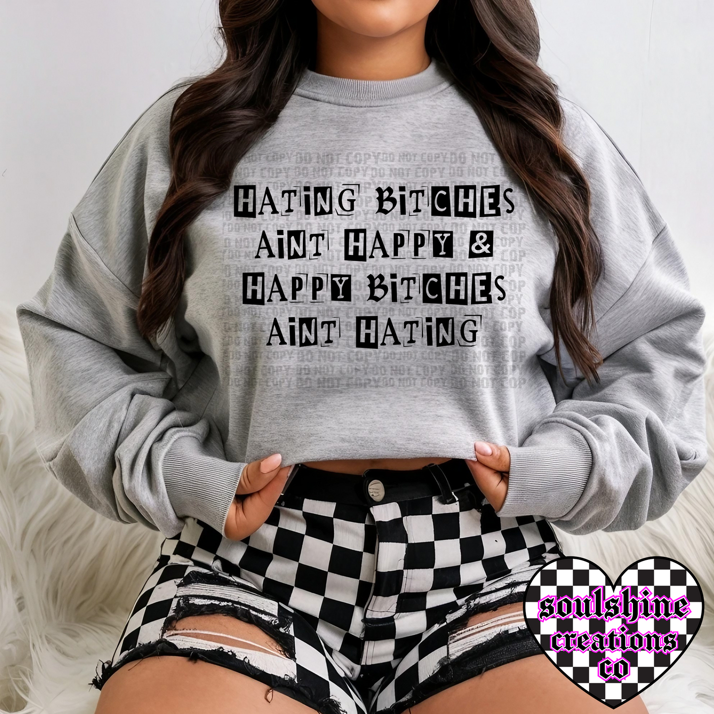 Hating Bitches aint Happy & Happy Bitches aint Hating tee or sweater-Edgy Alternative Vibes-Snarky