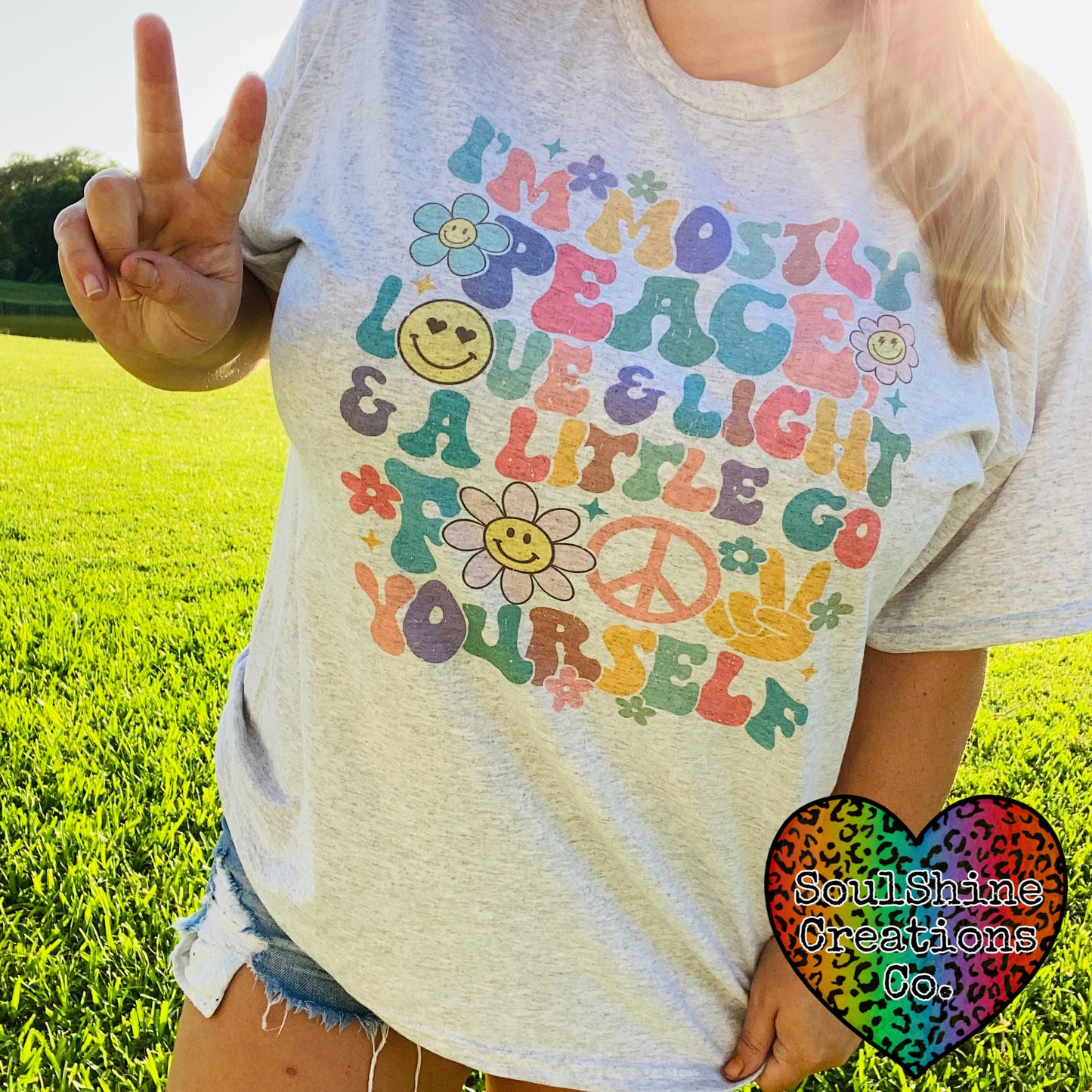 I’m mostly Love & Light & a little Go F Yourself Shirt
