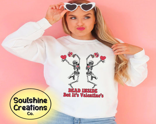 Dead Inside but it's Valentine's Dancing Skellies Sweater