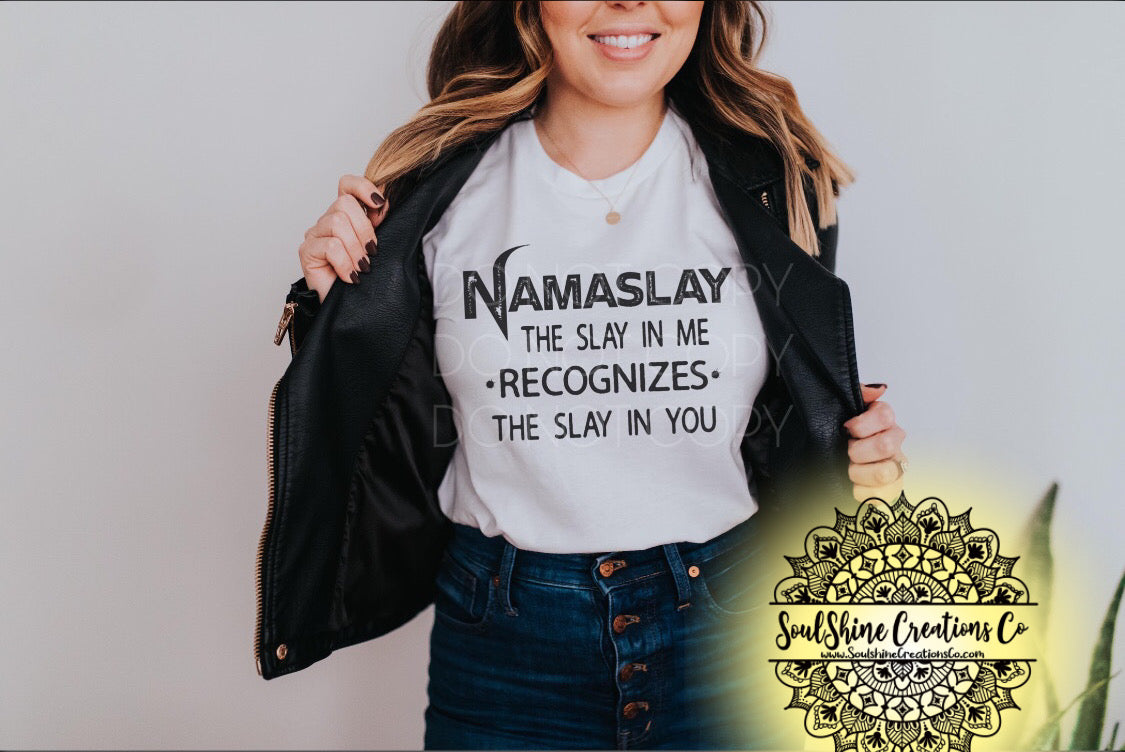 Namaslay Shirt