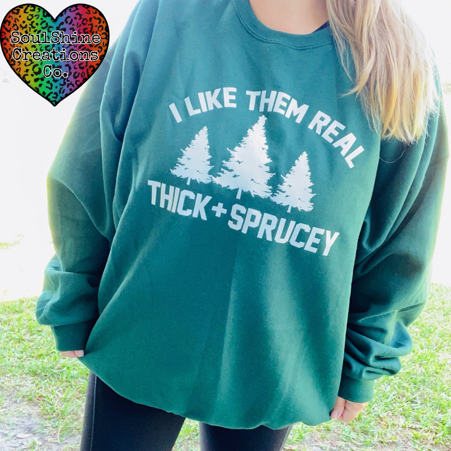 I like them Thick & Sprucey Sweater