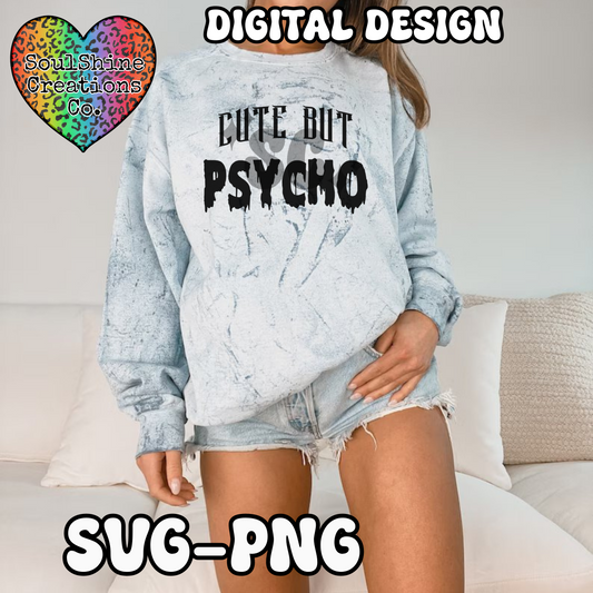 Cute but Psycho Design, PNG & SVG Digital Download