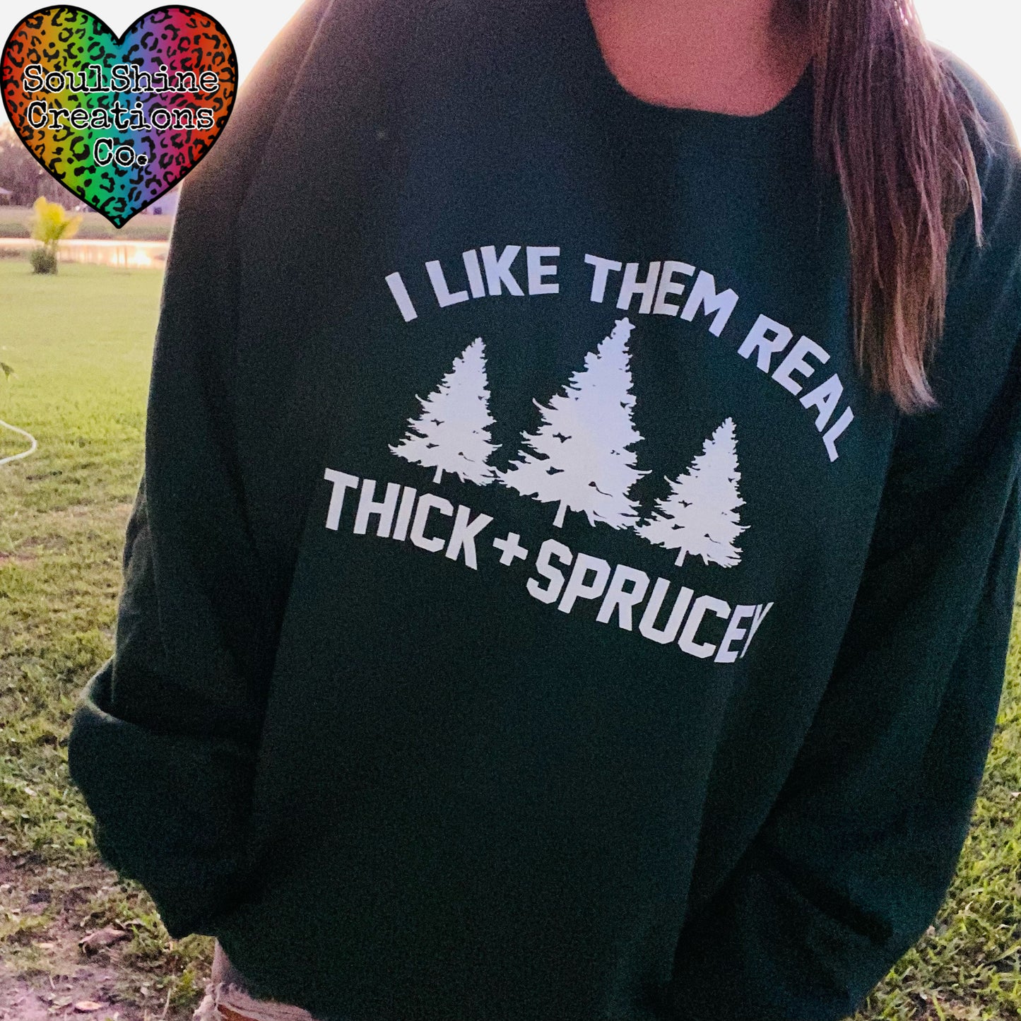 I like them Thick & Sprucey Sweater