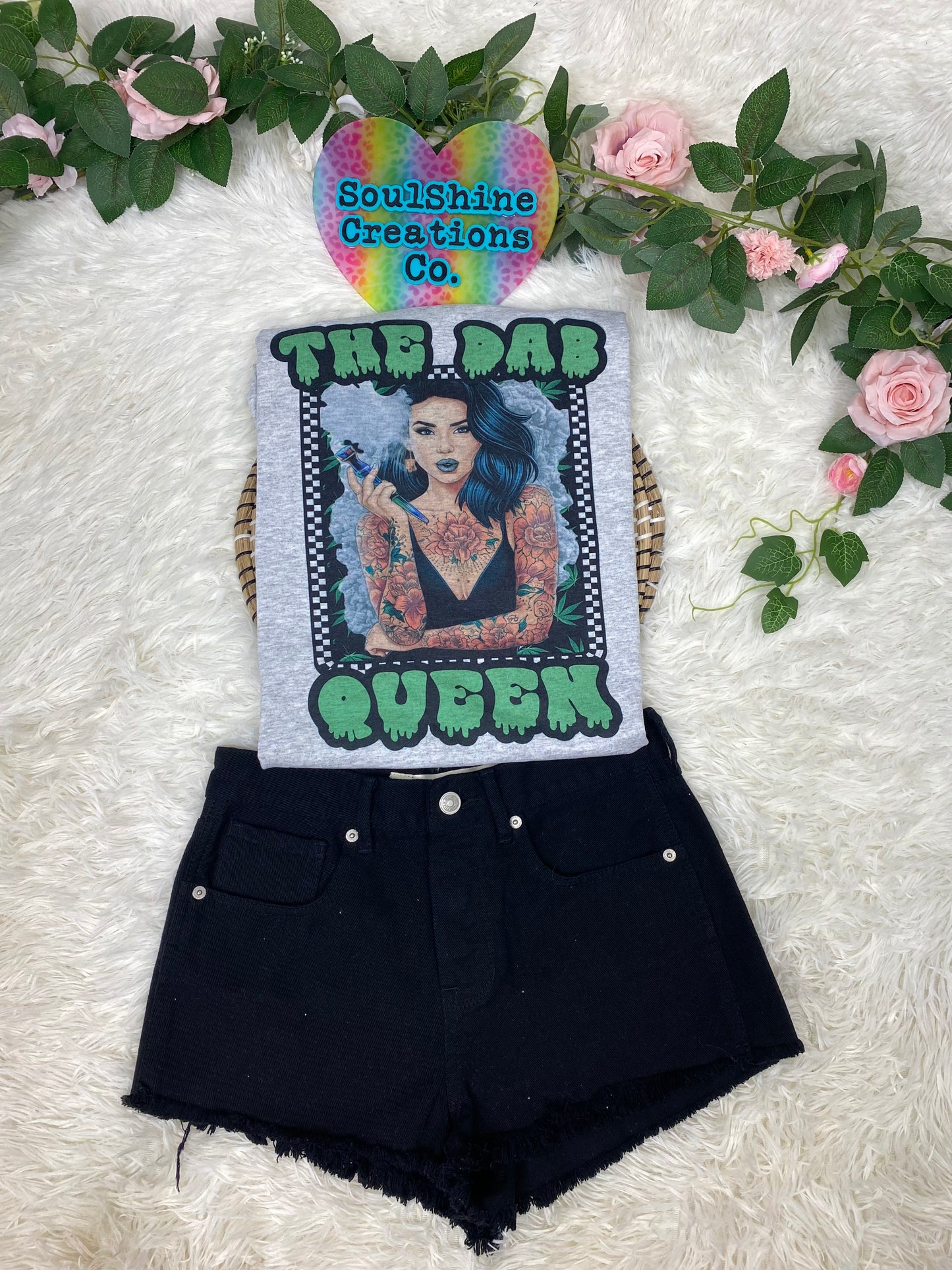 The Dab Queen 420 Graphic Tee Shirt