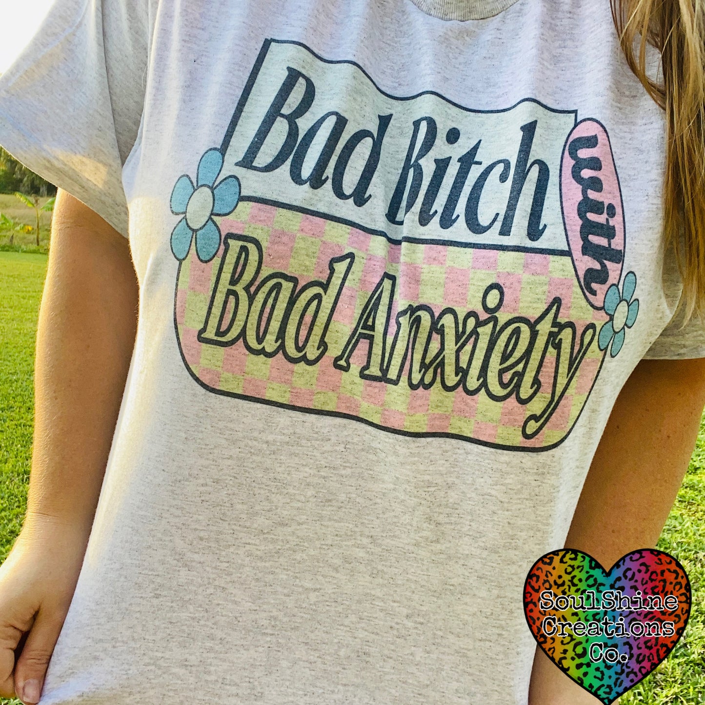 Bad Bitch Bad Anxiety Tee Shirt