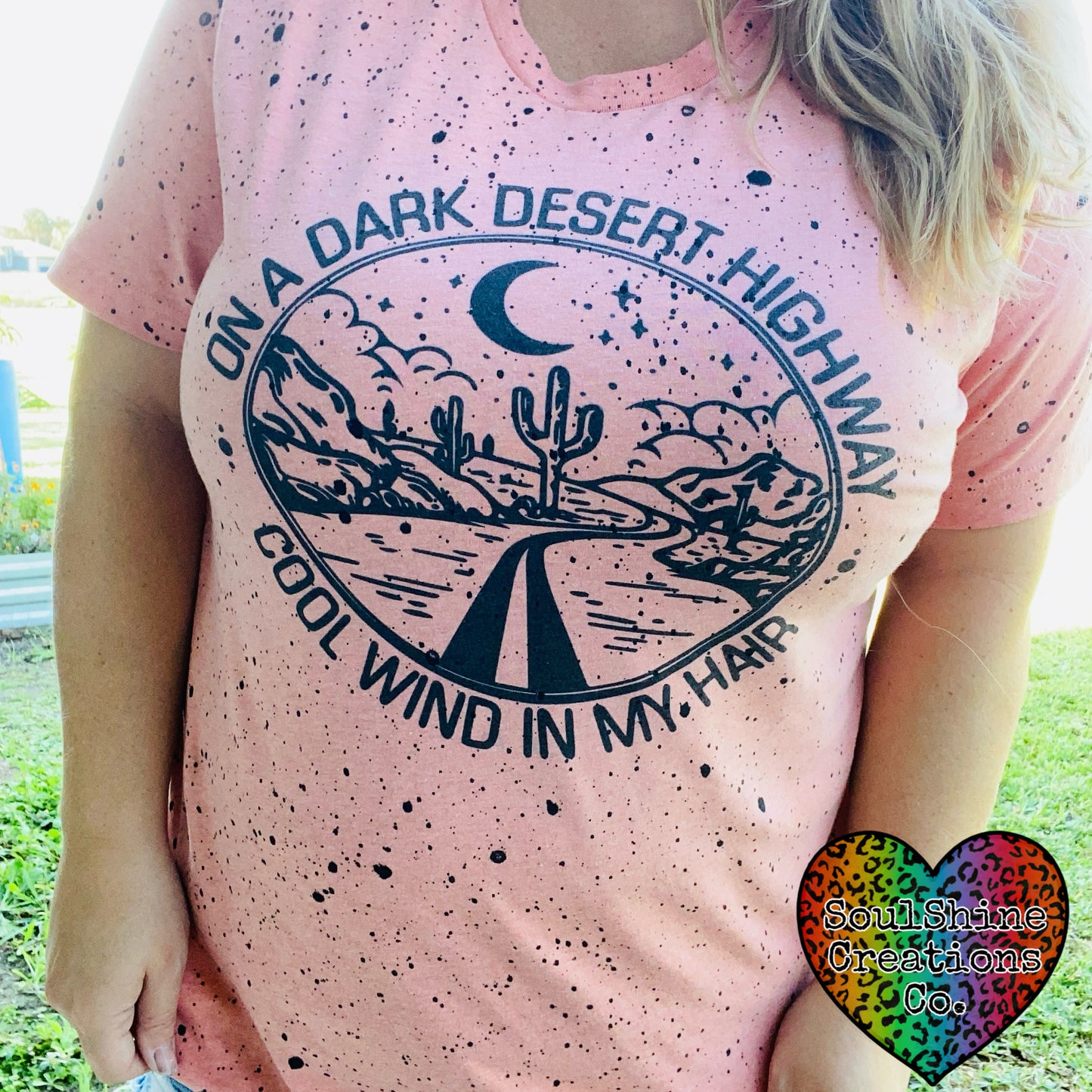 Desert Highway Wind in my Hair Splatter Shirt