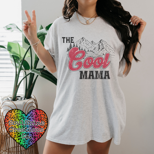 The Cool Mama Tee Shirt