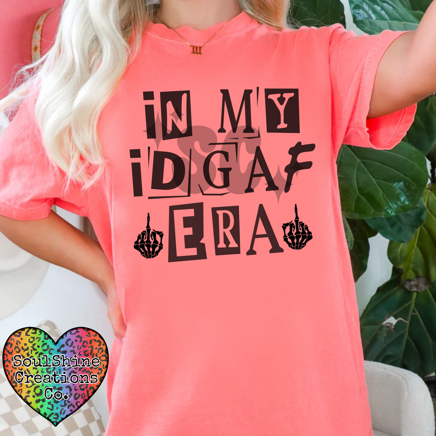 In My IDGAF Era Comfort Colors Shirt