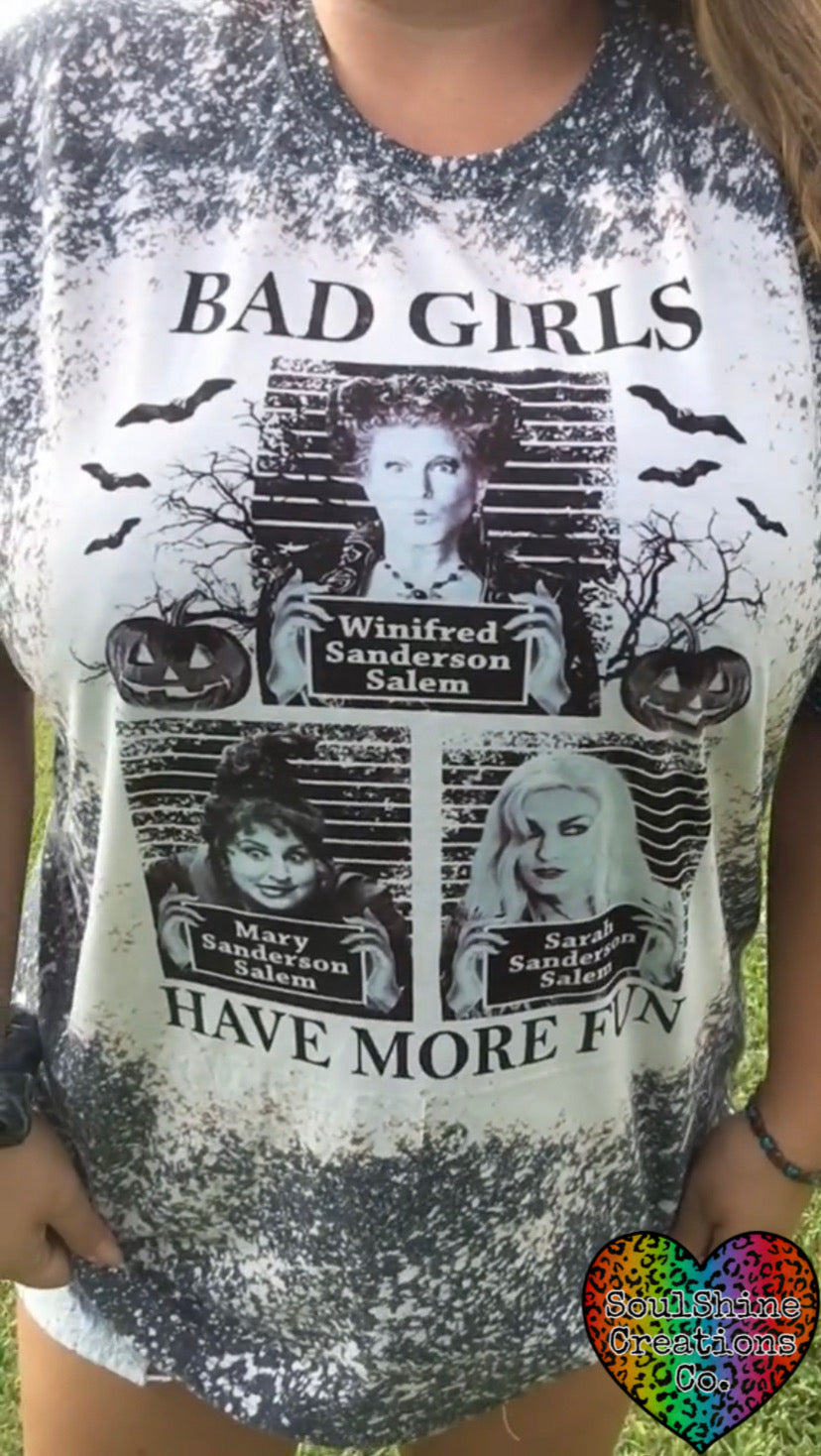 Bad Girls Have More Fun Halloween Bleached Shirt