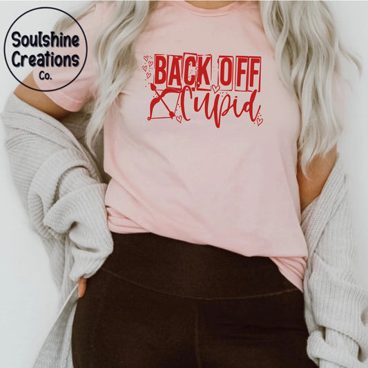 Back Off Cupid Shirt