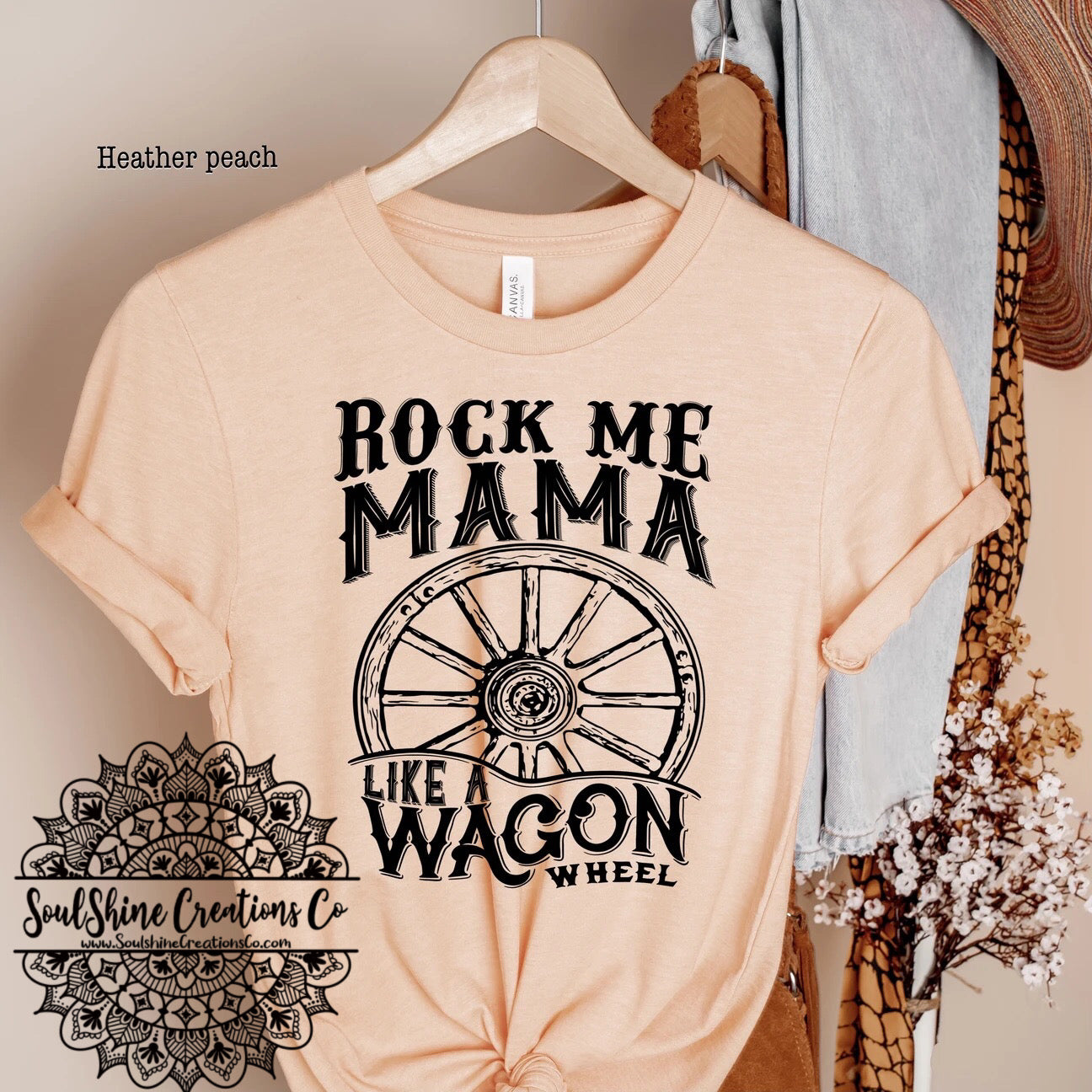 Rock me Mama like a Wagon Wheel Shirt