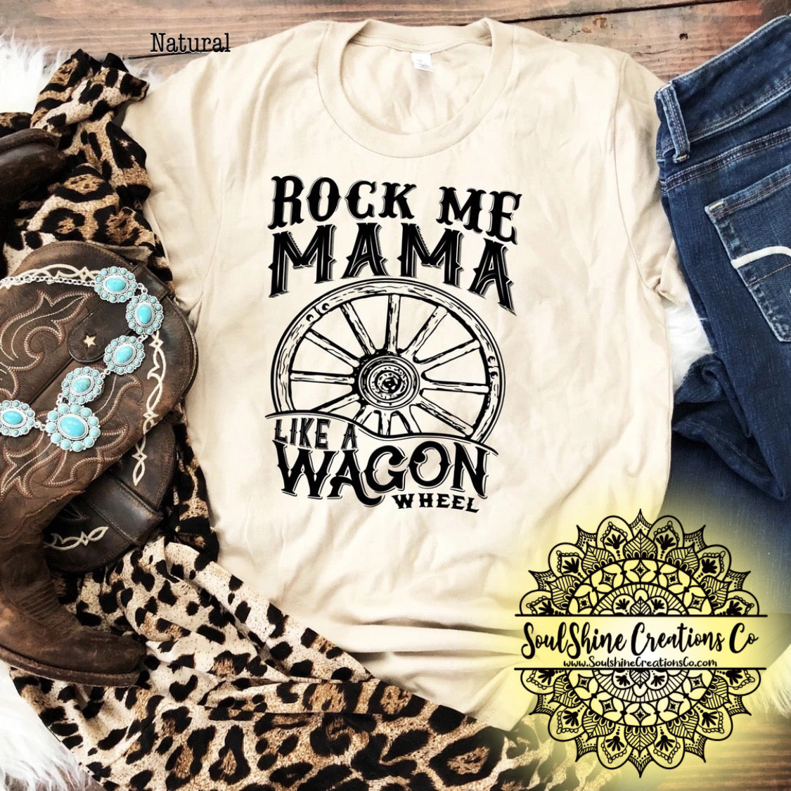 Rock me Mama like a Wagon Wheel Shirt