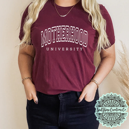 Motherhood University Shirt