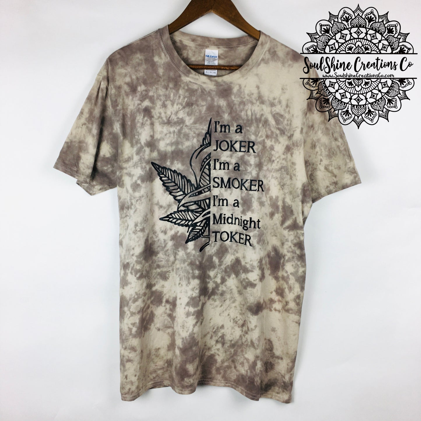 I’m a Joker Smoker Midnight Toker Tan Chocolate Hand Tie Dye Shirt