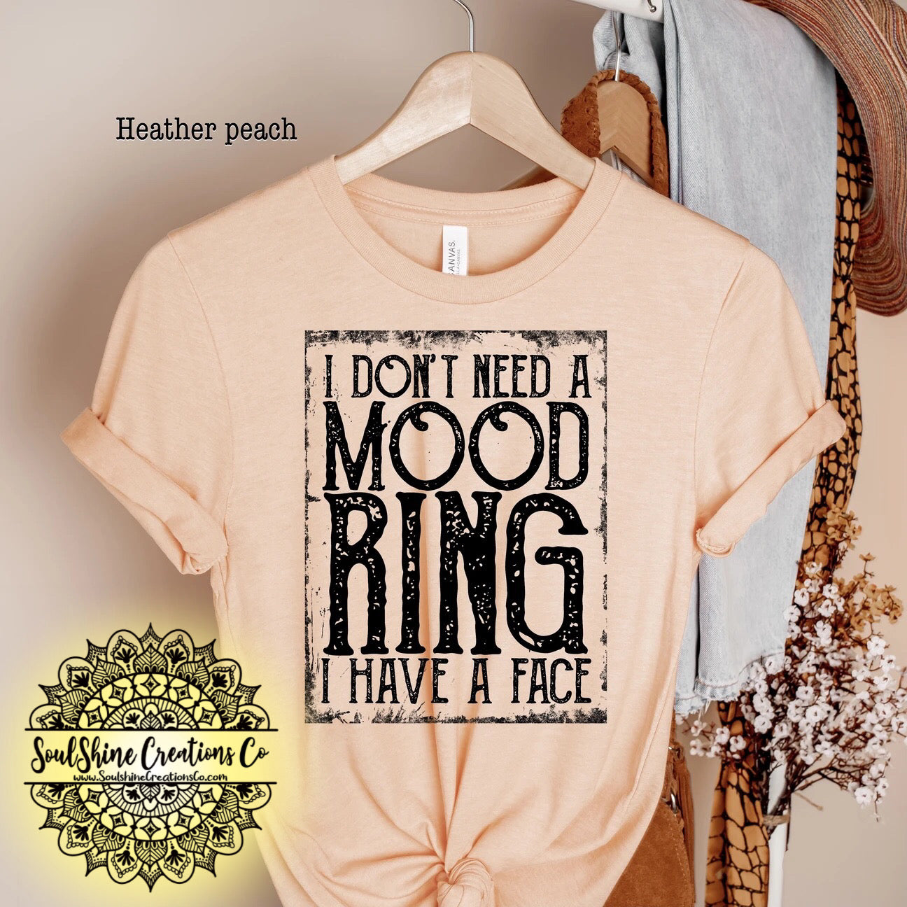 I don’t need a Mood Ring I have a Face Shirt