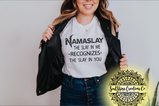 Namaslay Shirt