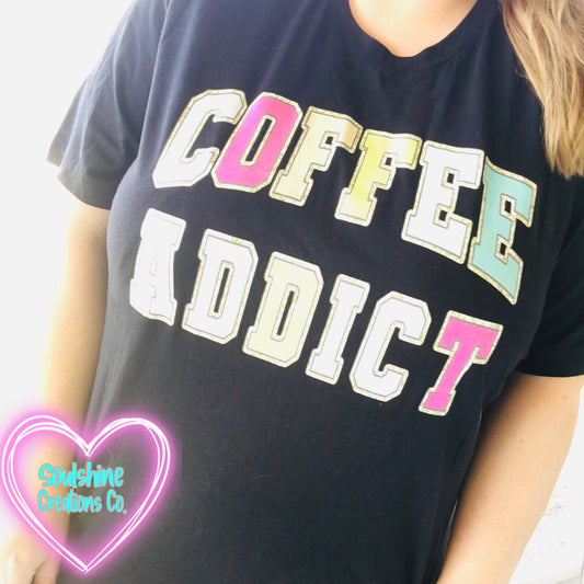 Coffee Addict Shirt