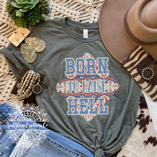 Born to Raise Hell Shirt