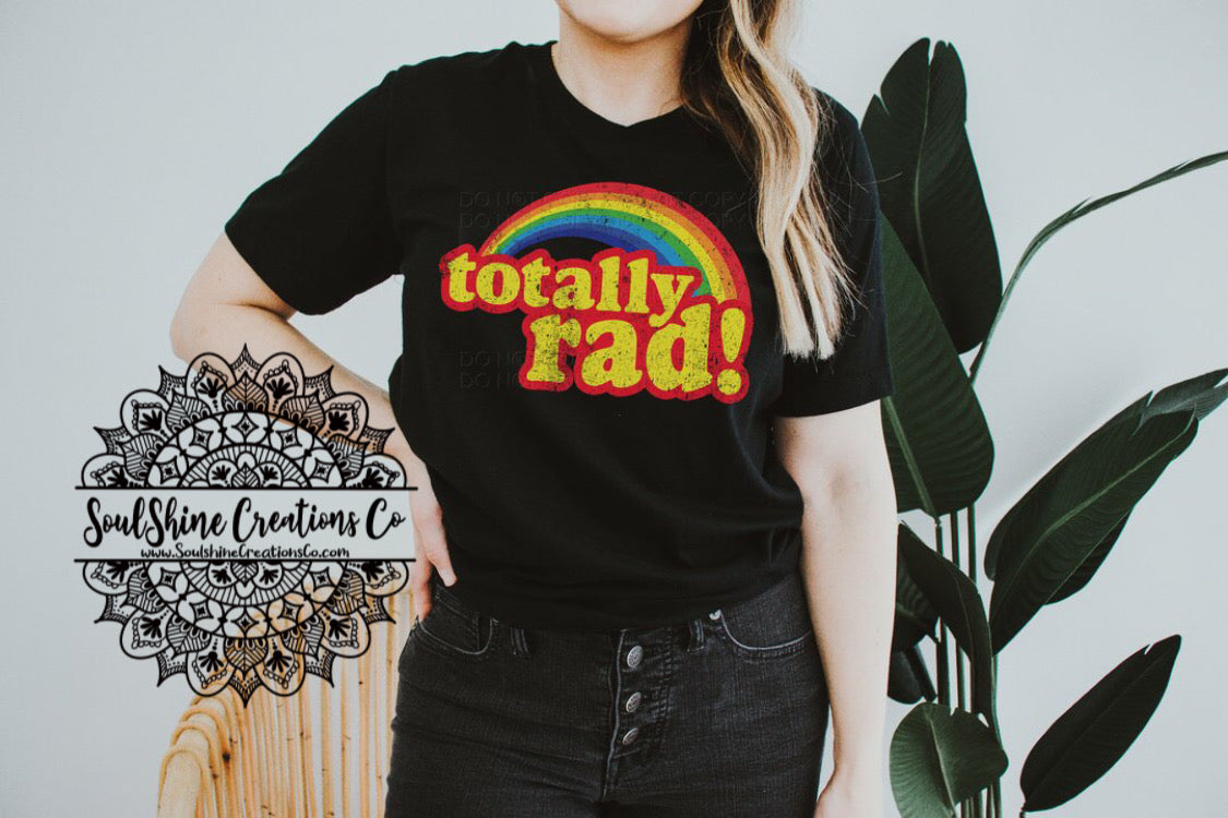 Rainbow Totally Rad Shirt