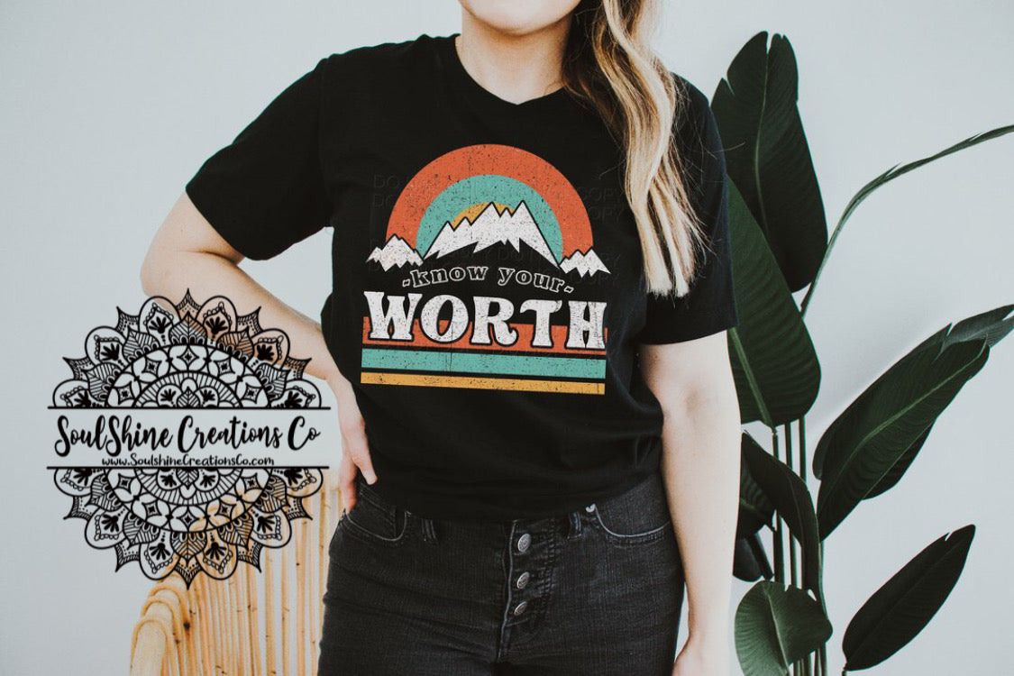 Know your Worth Shirt