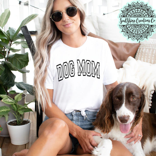 Dog Mom Shirt