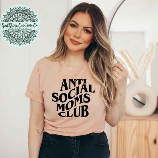 Anti Social Moms Club Shirt