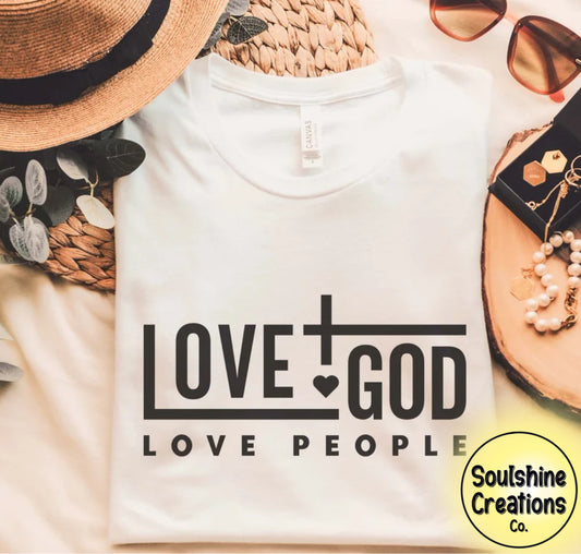 Love God Love People Shirt