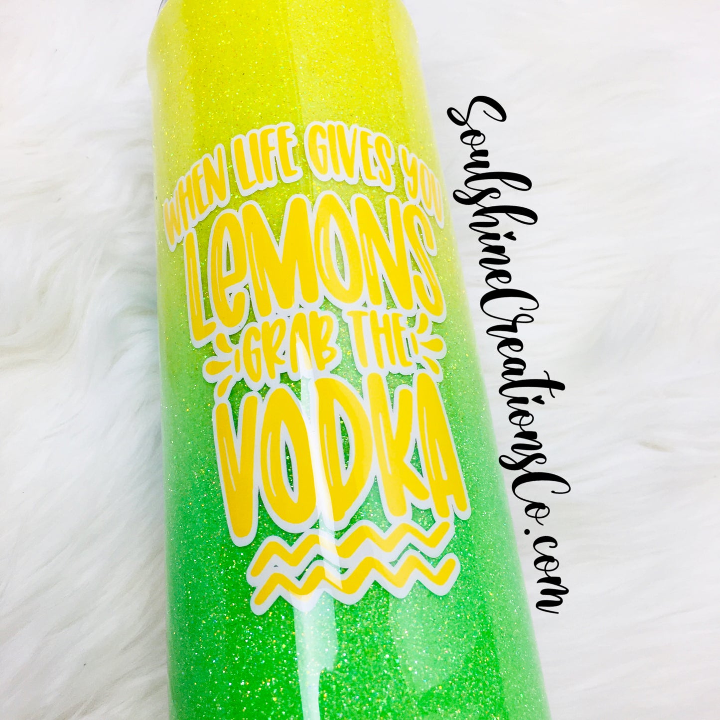 When Life Gives You Lemons Grab Vodka Glitter Tumbler