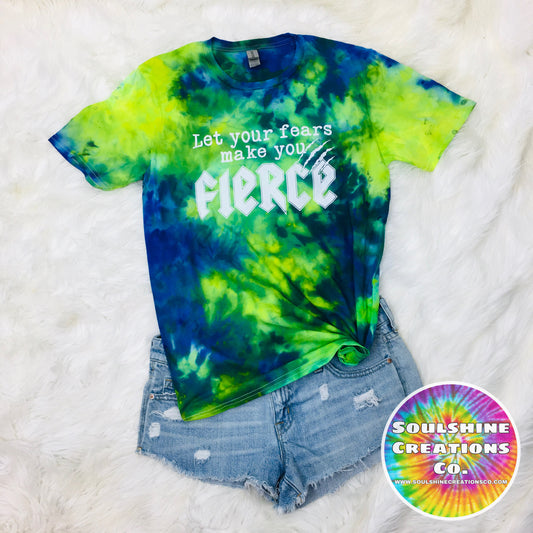 Let your Fears make You Fierce Luminescence Ice Dye Shirt