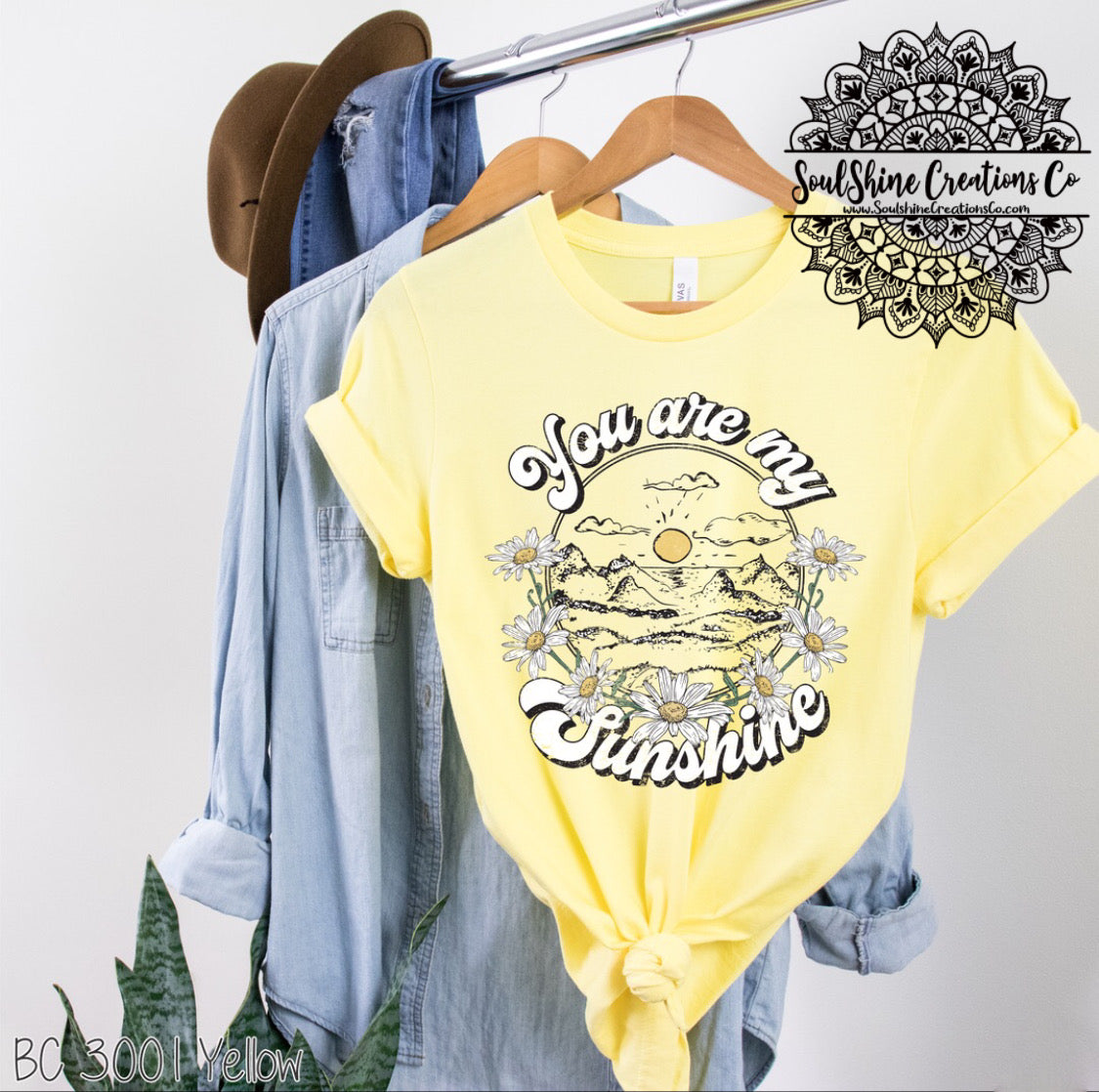 You are my Sunshine Shirt