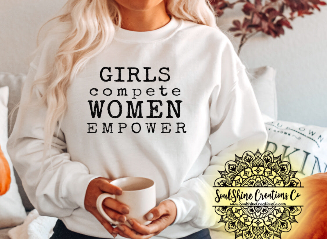 Girls Compete Women Empower Sweater